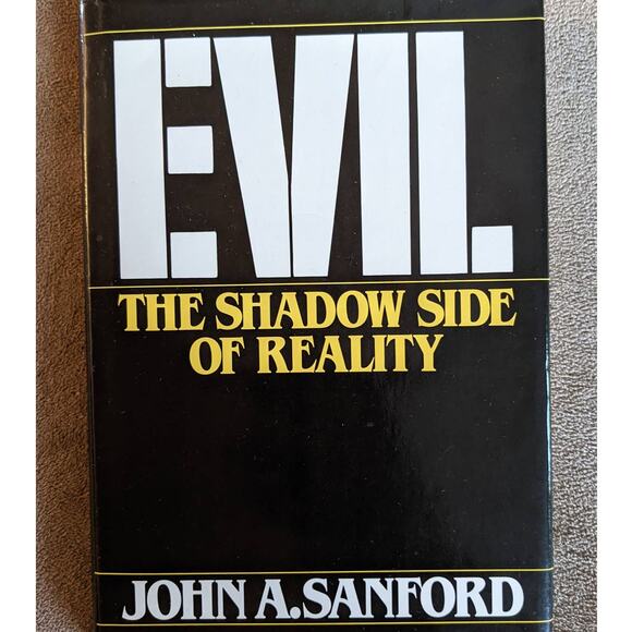 Evil The Shadow Side Of Reality 1981 By John Sanford Christian Problem Of Evil - Picture 1 of 16